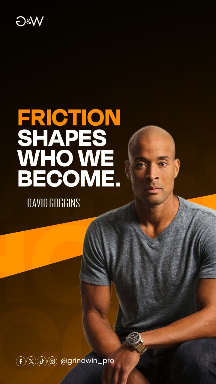 David Goggins - Friction Shapes Who We Become