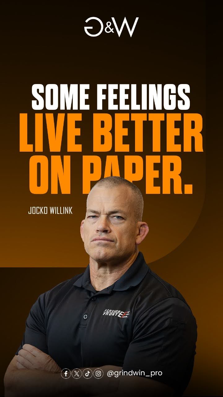 Jocko Willink - Feelings Live Better on Paper
